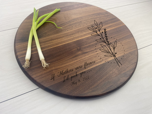 If Mother's Were Flowers - Personalized Circular Board - 151